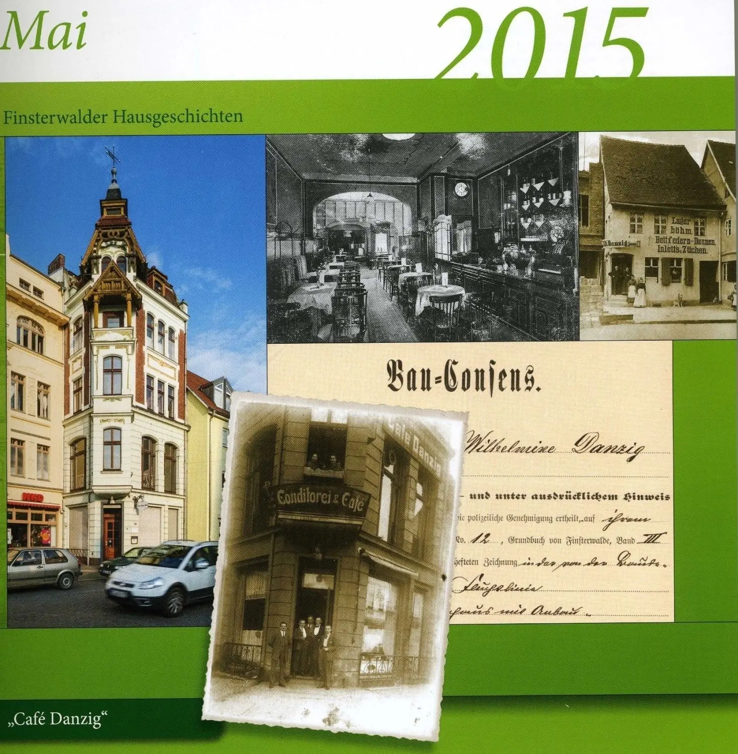 Finsterwalder Hausgeschichten Kalender 2015, Café Danzig