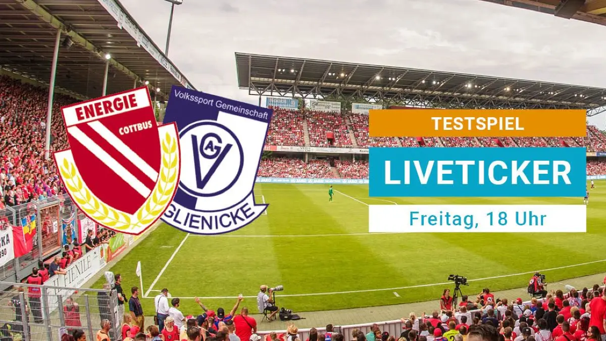 2026/27 Energie Cottbus - VSG Altglienicke Facebook Liveticker Testspiel