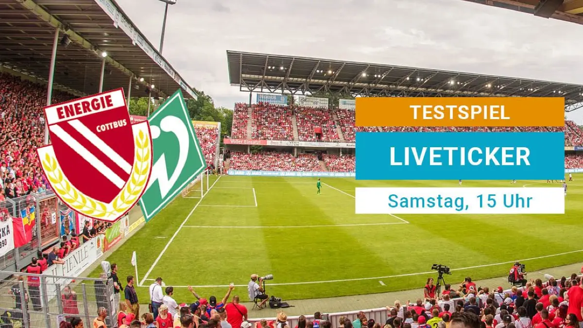 2026/27 Energie Cottbus - Werder Bremen Facebook Liveticker Testspiel