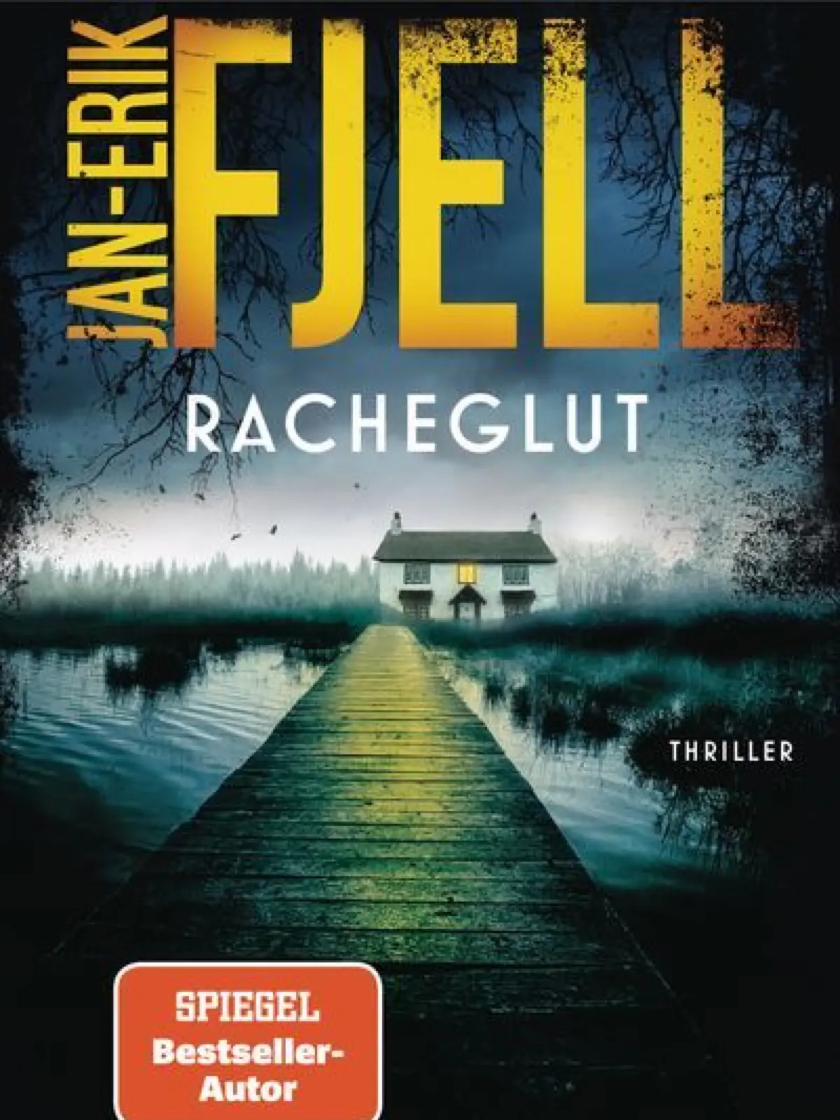 Jan-Erik Fjell - Racheglut