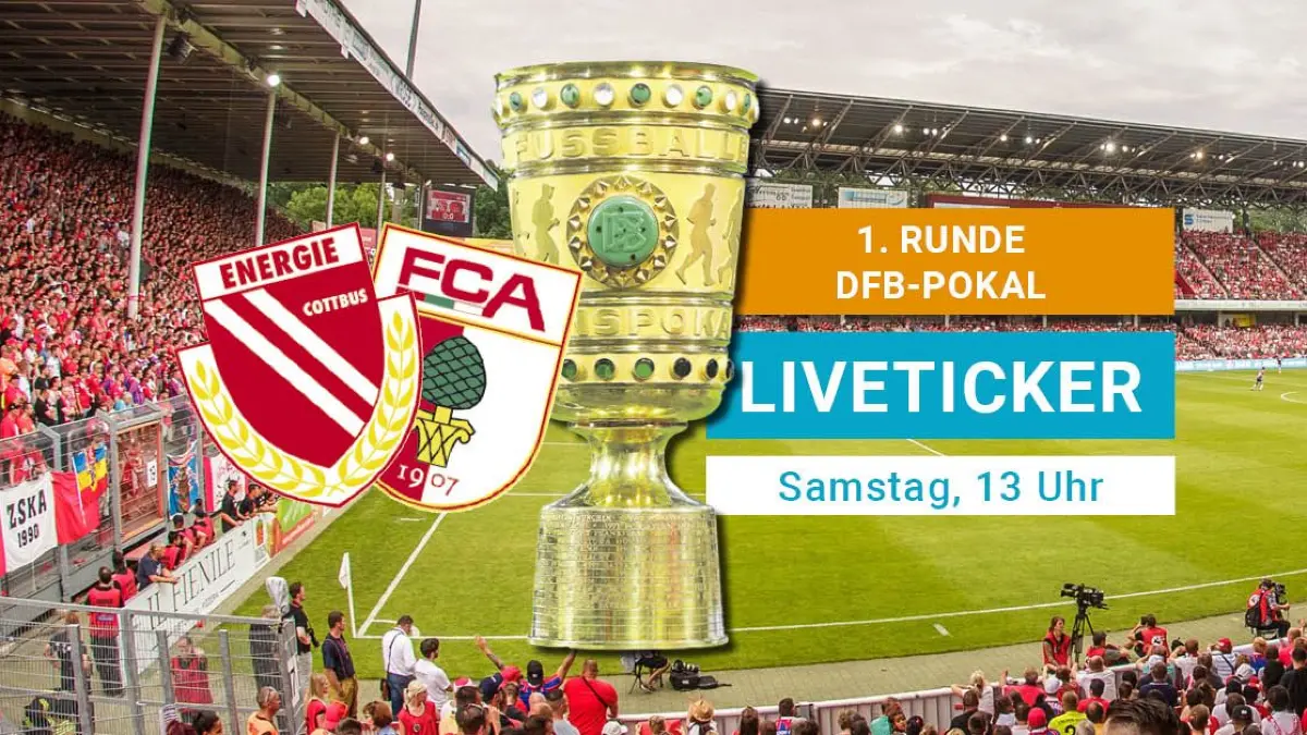 2026/27 Energie Cottbus - FC Augsburg Facebook Liveticker DFB-Pokal