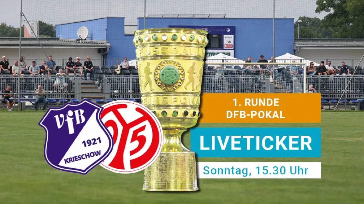 2026/27 VfB Krieschow - FSV Mainz 05 Facebook Liveticker DFB-Pokal